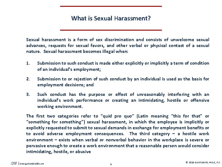What is Sexual Harassment? Sexual harassment is a form of sex discrimination and consists