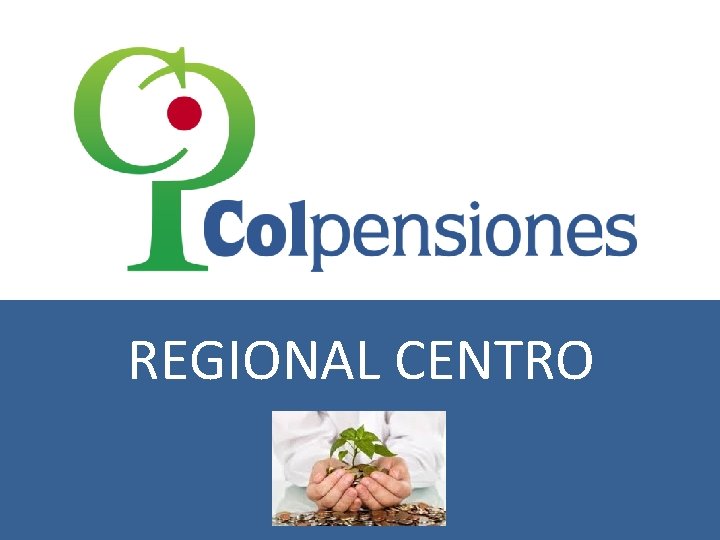 REGIONAL CENTRO 