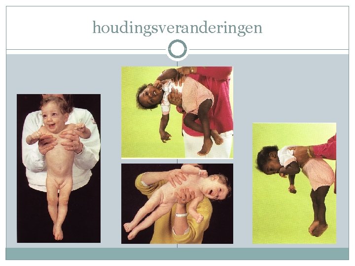 houdingsveranderingen houdingsveranderingen