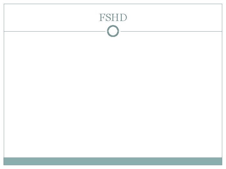 FSHD FSHD