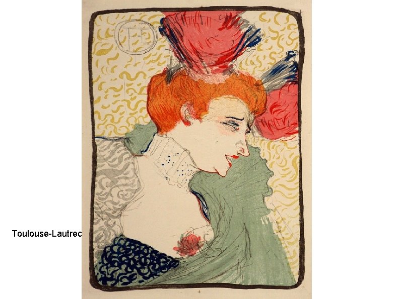 Toulouse-Lautrec 