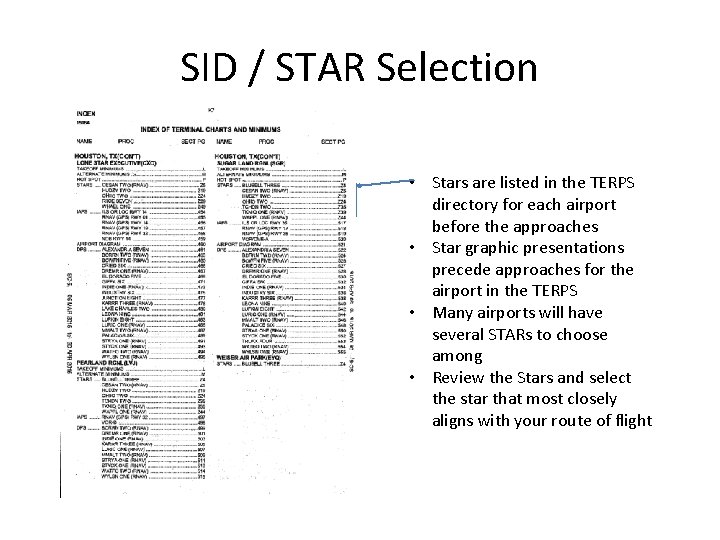 SID / STAR Selection • Stars are listed in the TERPS directory for each