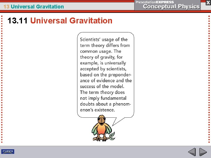 13 Universal Gravitation 13. 11 Universal Gravitation 
