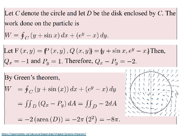 ( https: //opentextbc. ca/calculusv 3 openstax/chapter/greens-theorem/ ) ( ) ( https: //opentextbc. ca/calculusv 3 openstax/chapter/greens-theorem/ ) ( )