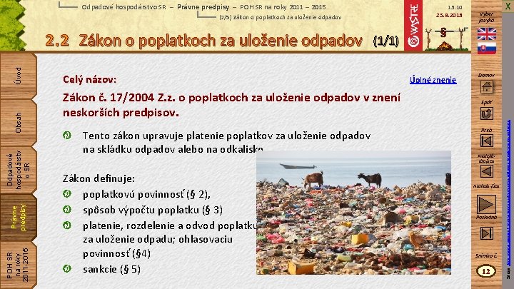 Odpadové hospodárstvo SR – Právne predpisy – POH SR na roky 2011 – 2015