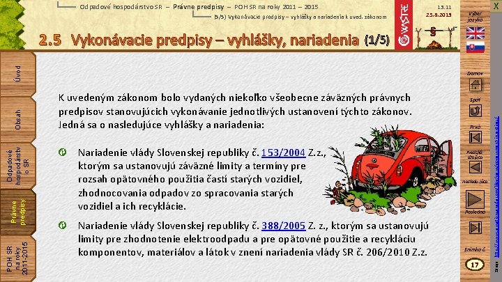 Odpadové hospodárstvo SR – Právne predpisy – POH SR na roky 2011 – 2015