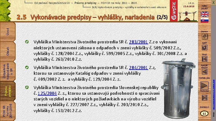 Odpadové hospodárstvo SR – Právne predpisy – POH SR na roky 2011 – 2015
