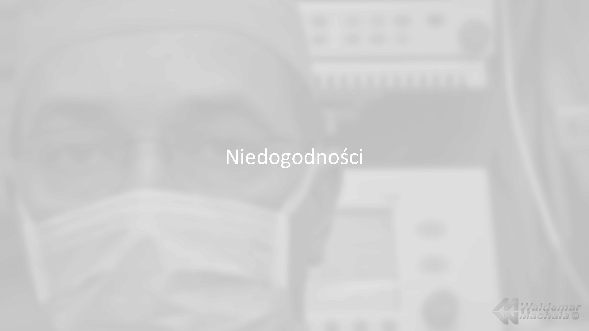 Niedogodności 