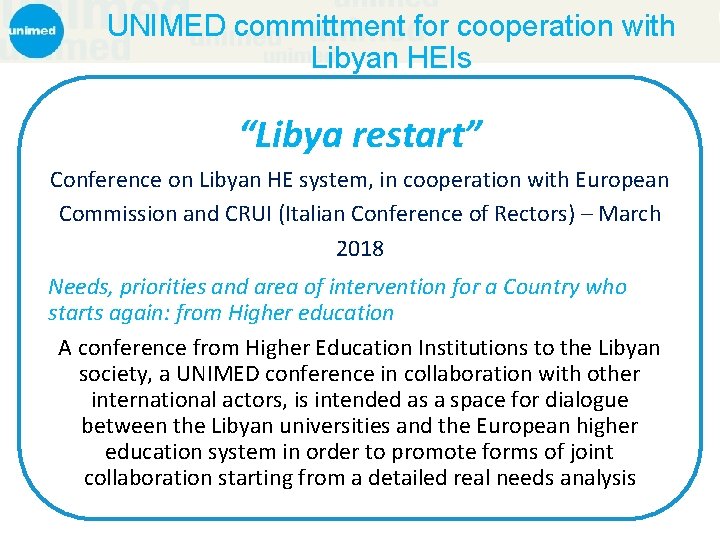 UNIMED committment for cooperation with Libyan HEIs “Libya restart” Conference on Libyan HE system,