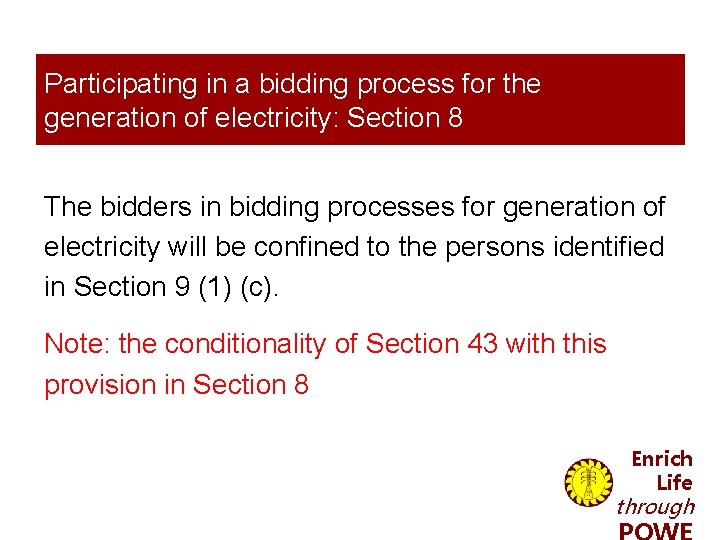 Participating in a bidding process for the generation of electricity: Section 8 The bidders