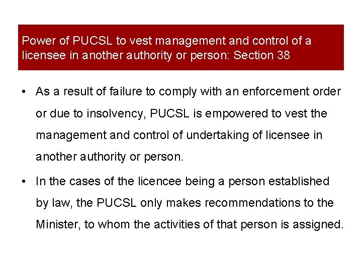 Power of PUCSL to vest management and control of a licensee in another authority