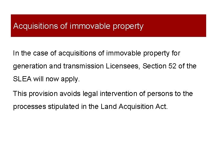 Acquisitions of immovable property In the case of acquisitions of immovable property for generation