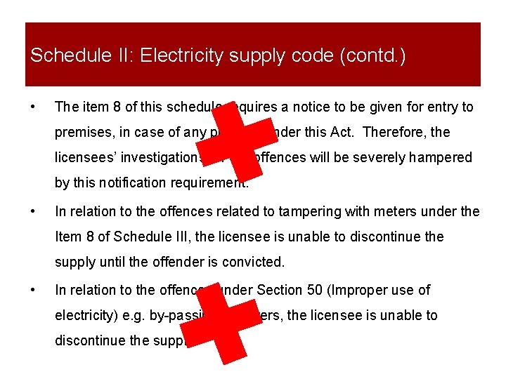 Schedule II: Electricity supply code (contd. ) • The item 8 of this schedule