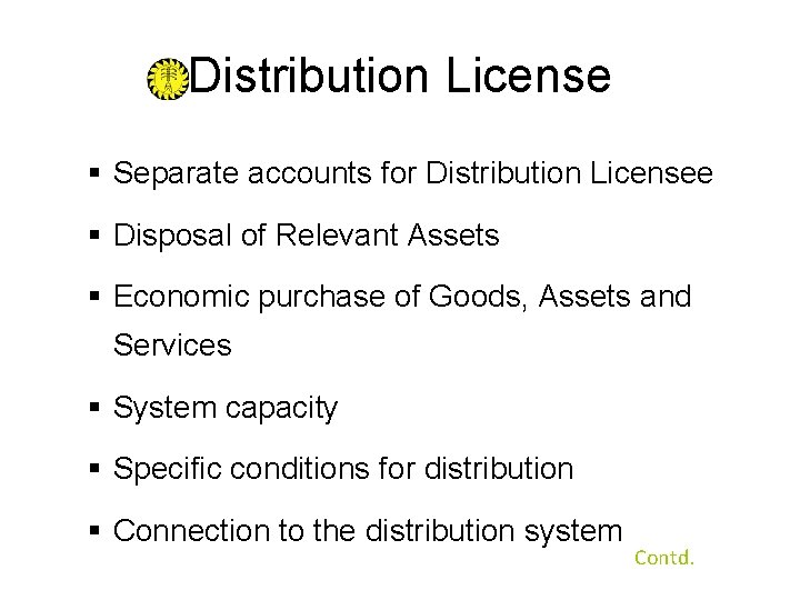 Distribution License § Separate accounts for Distribution Licensee § Disposal of Relevant Assets §