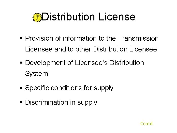 Distribution License § Provision of information to the Transmission Licensee and to other Distribution