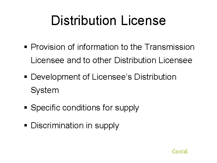 Distribution License § Provision of information to the Transmission Licensee and to other Distribution