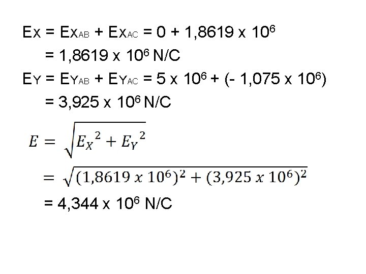 EX = EXAB + EXAC = 0 + 1, 8619 x 106 = 1,