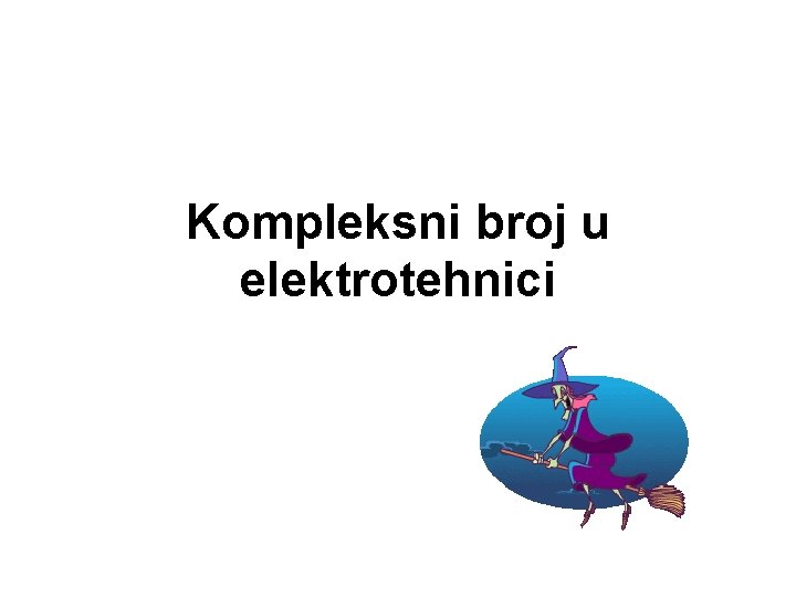 Kompleksni broj u elektrotehnici 