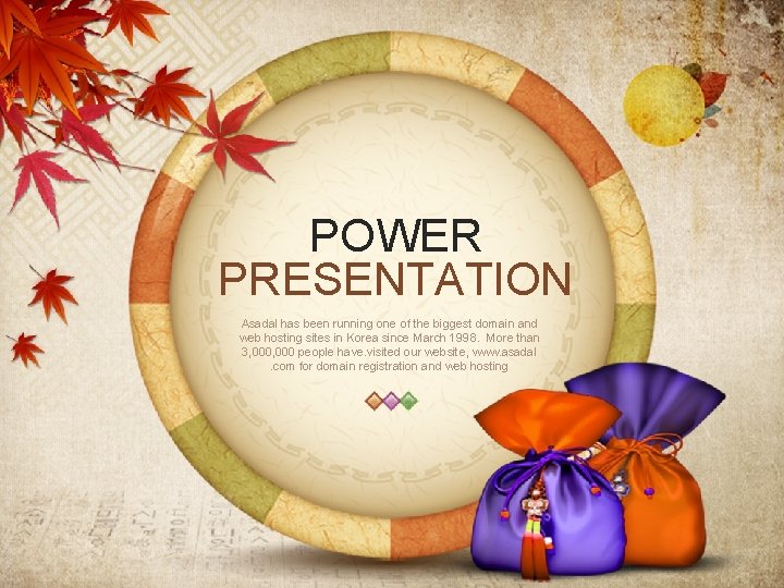 POWER PRESENTATION Asadal has been running one of the biggest domain and web hosting