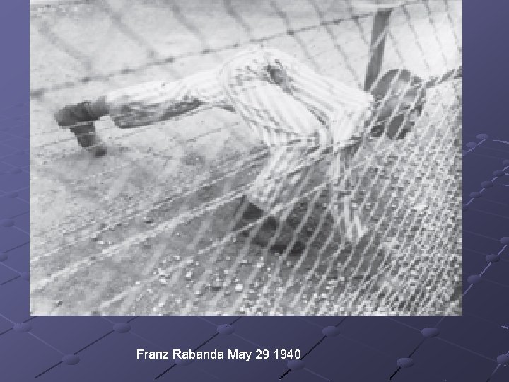 Franz Rabanda May 29 1940 