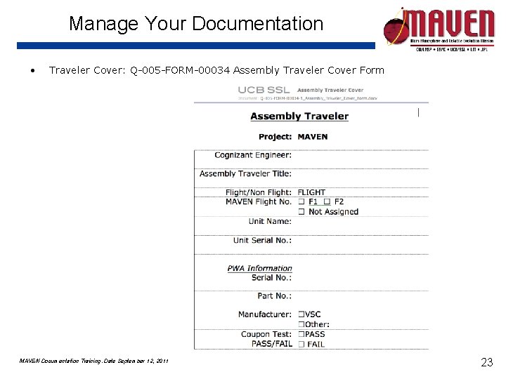 Manage Your Documentation • Traveler Cover: Q-005 -FORM-00034 Assembly Traveler Cover Form MAVEN Documentation