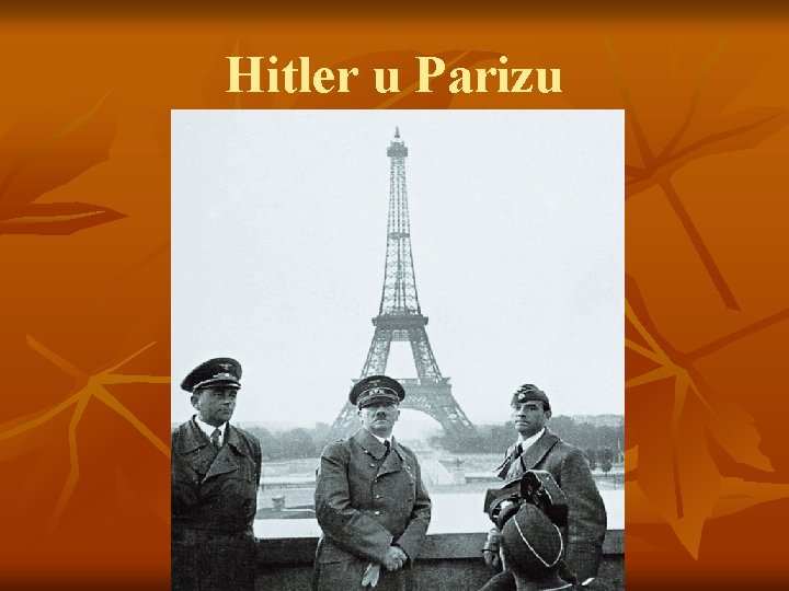 Hitler u Parizu 