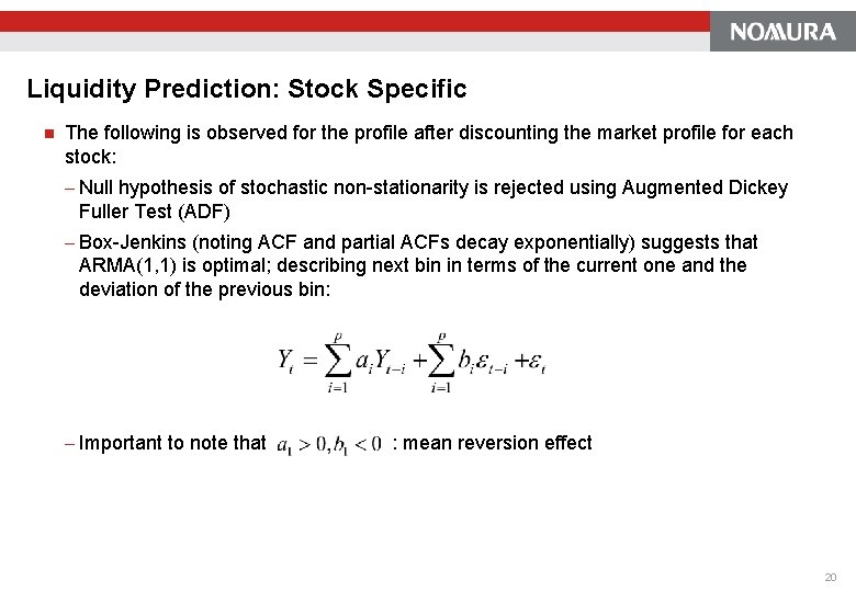 Liquidity Prediction: Stock Specific n The following is observed for the profile after discounting Liquidity Prediction: Stock Specific n The following is observed for the profile after discounting