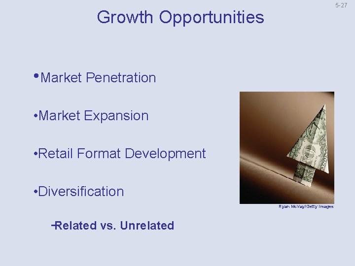 5 27 Growth Opportunities • Market Penetration • Market Expansion • Retail Format Development