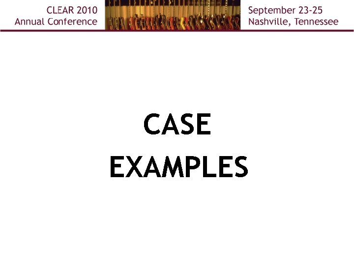 CASE EXAMPLES 