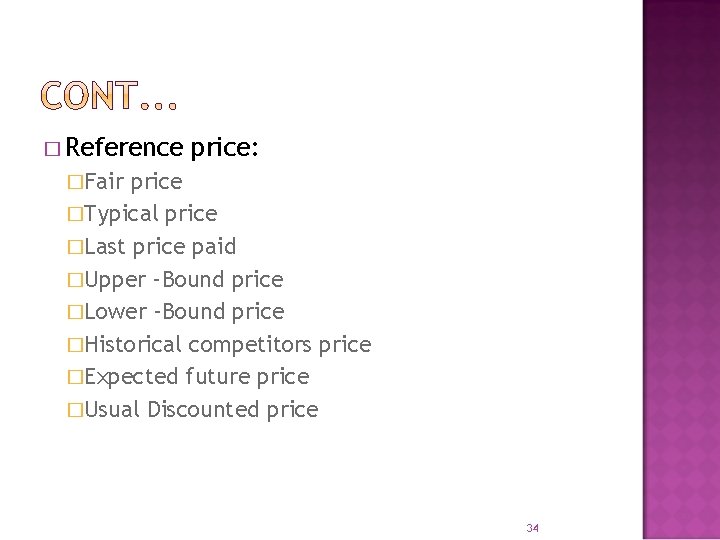 � Reference price: �Fair price �Typical price �Last price paid �Upper –Bound price �Lower � Reference price: �Fair price �Typical price �Last price paid �Upper –Bound price �Lower