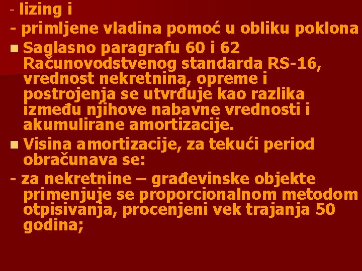 - lizing i - primljene vladina pomoć u obliku poklona n Saglasno paragrafu 60