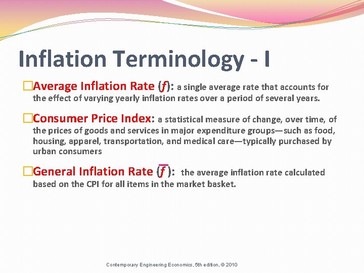 Inflation Terminology - I �Average Inflation Rate (f): a single average rate that accounts