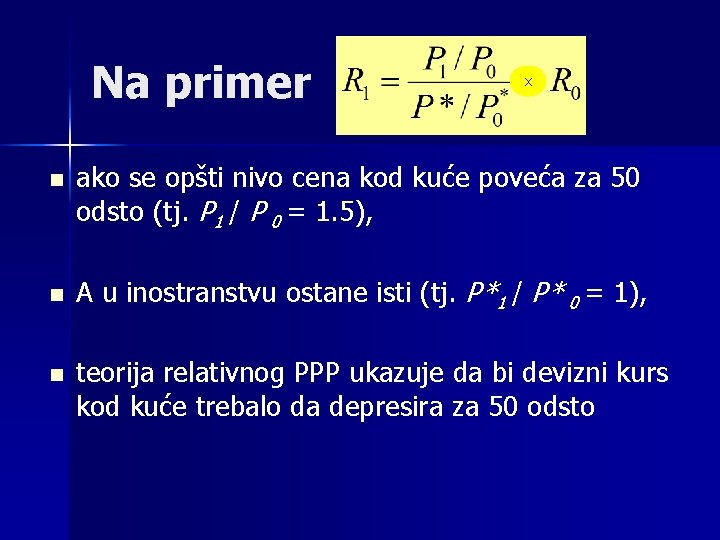 Na primer n n n x ako se opšti nivo cena kod kuće poveća