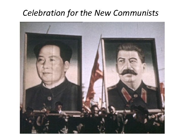 Celebration for the New Communists 