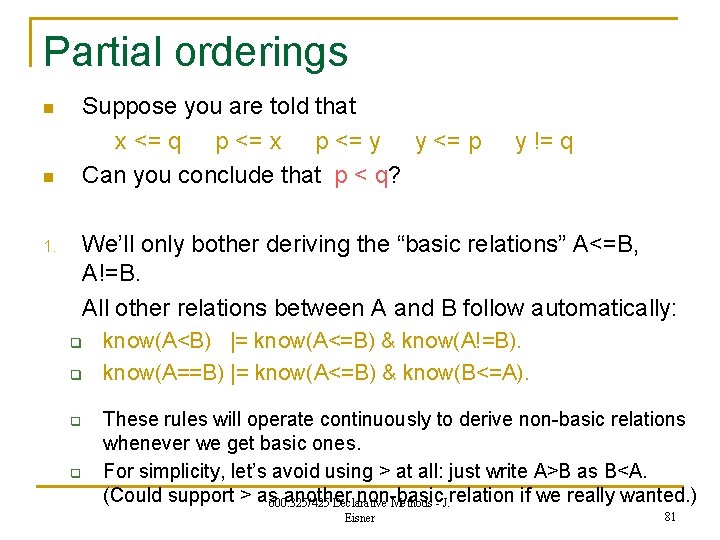 Partial orderings Suppose you are told that x <= q p <= x p