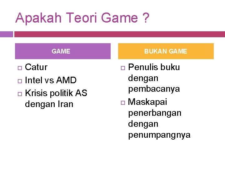 Apakah Teori Game ? GAME Catur Intel vs AMD Krisis politik AS dengan Iran