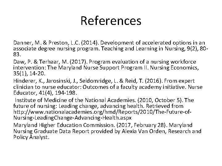 References Danner, M. & Preston, L. C. (2014). Development of accelerated options in an