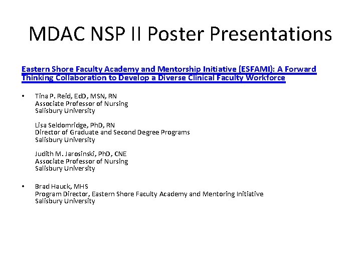 MDAC NSP II Poster Presentations Eastern Shore Faculty Academy and Mentorship Initiative (ESFAMI): A