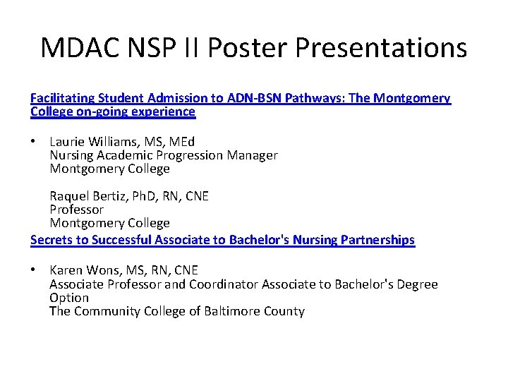 MDAC NSP II Poster Presentations Facilitating Student Admission to ADN-BSN Pathways: The Montgomery College