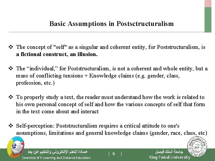 Basic Assumptions in Postsctructuralism v The concept of "self" as a singular and coherent Basic Assumptions in Postsctructuralism v The concept of "self" as a singular and coherent