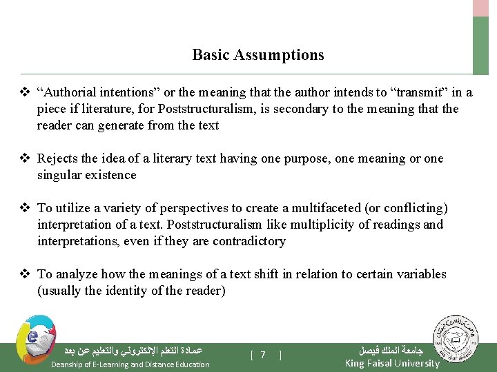 Basic Assumptions v “Authorial intentions” or the meaning that the author intends to “transmit” Basic Assumptions v “Authorial intentions” or the meaning that the author intends to “transmit”