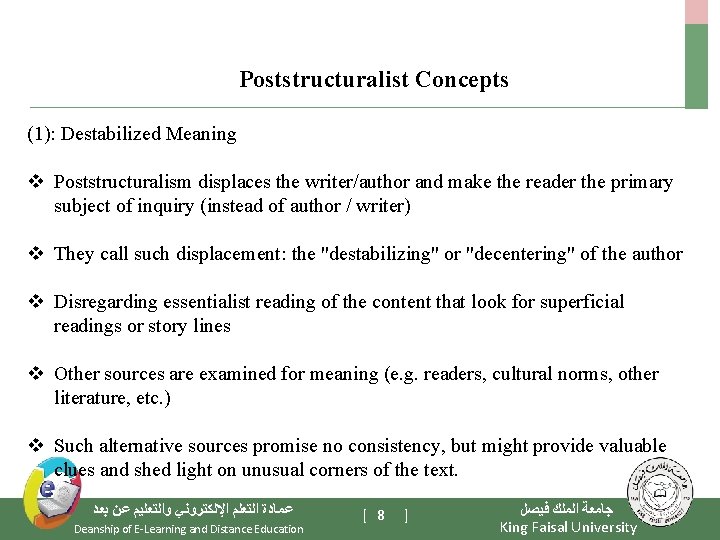 Poststructuralist Concepts (1): Destabilized Meaning v Poststructuralism displaces the writer/author and make the reader Poststructuralist Concepts (1): Destabilized Meaning v Poststructuralism displaces the writer/author and make the reader