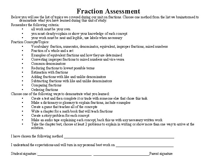 Fraction Assessment Below you will see the list of topics we covered during our