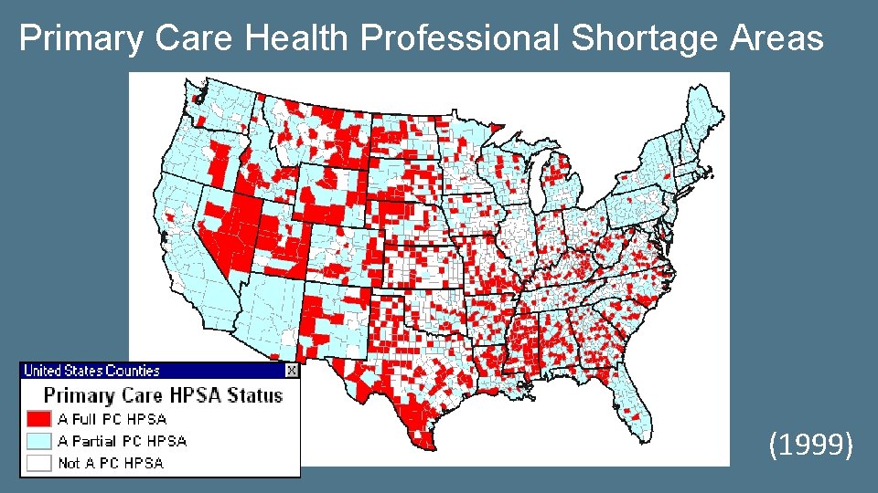 Primary Care Health Professional Shortage Areas (1999) 