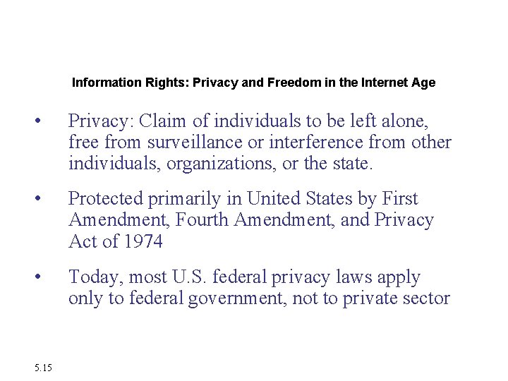 The Moral Dimensions of Information Systems Information Rights: Privacy and Freedom in the Internet The Moral Dimensions of Information Systems Information Rights: Privacy and Freedom in the Internet