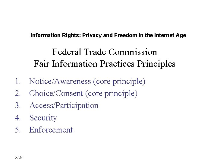 The Moral Dimensions of Information Systems Information Rights: Privacy and Freedom in the Internet The Moral Dimensions of Information Systems Information Rights: Privacy and Freedom in the Internet