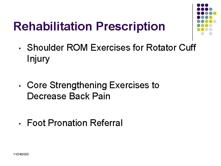 Rehabilitation Prescription • Shoulder ROM Exercises for Rotator Cuff Injury • Core Strengthening Exercises