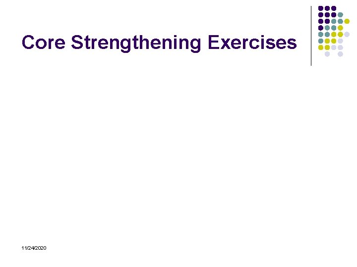 Core Strengthening Exercises 11/24/2020 