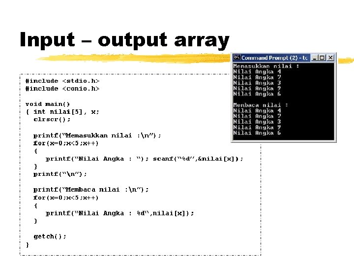 Input – output array 