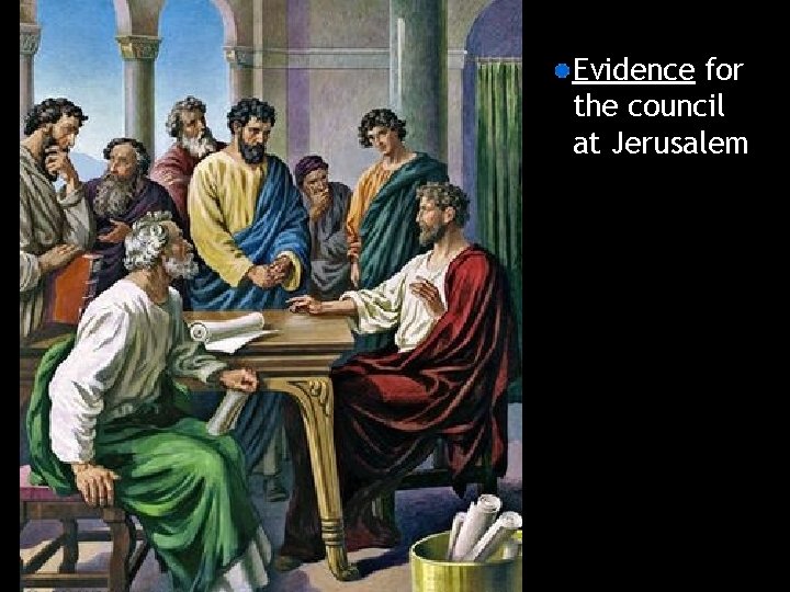 Evidence for the council at Jerusalem 